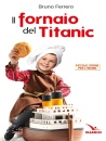 immagine di Il fornaio del Titanic