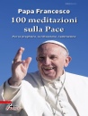 immagine di 100 meditazioni sulla pace Per la preghiera, ...