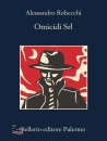 ROBECCHI ALESSANDRO, Omicidi srl