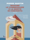 MARTIN PIERRE, Madame le commissaire e la morte in convento0  0