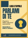 immagine di Parlami di te Il potere delle relazioni autentiche