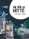 BENOIST C�CILE, Che vita la notte!