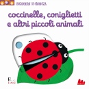 CHOUX NATHALIE, Coccinelle, coniglietti e.. - scorri e gioca