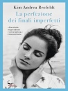 immagine di La perfezione dei finali imperfetti