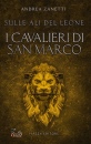 immagine di I cavalieri di San Marco Sulle ali del leone