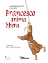 immagine di Francesco anima libera