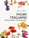 immagine di Fiori italiani Conoscerli e riconoscerli