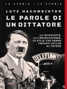 HACHMEISTER LUTZ, Le parole di un dittatore Le interviste, ...