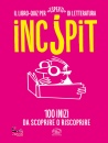 immagine di Incipit 100 inizi da scoprire o riscoprire