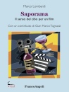 LOMBARDI MARCO, Saporama Il senso del cibo per un film