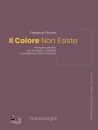 immagine di Il colore non esiste Manuale operativo