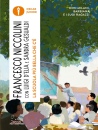 NICCOLINI FRANCESCO, La scuola pi� bella che c
