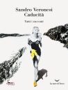 immagine di Caducit�. Tutti i racconti