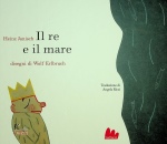 JANISCH ERLBRUCH, Il re e il mare