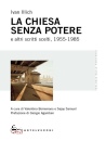 immagine di La Chiesa senza potere e altri scritti scelti