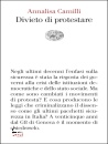 CAMILLI ANNALISA, Divieto di protestare