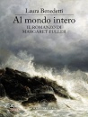 immagine di Al mondo intero Il romanzo di Margaret Fuller