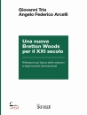 immagine di Una nuova Bretton Woods per il XXI secolo
