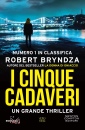 BRYNDZA ROBERT, I cinque cadaveri