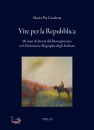 CASALENA MARIA PIA, Vite per la Repubblica