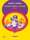 SENNA DANZY, Bianco nero colore