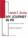 GRUNIG JAMES E., My Journey in PR