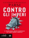 immagine di Contro gli imperi