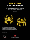 STOUT REX, I ragni d