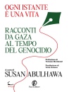 immagine di Ogni istante � una vita. Racconti da Gaza ...