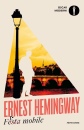 HEMINGWAY ERNEST, Festa mobile