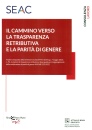 PLATTI RINALDO P., Il cammino verso la trasparenza retributiva ...