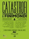 immagine di Catastrofi Leggere e scrivere i finimondi