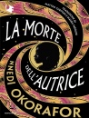 OKORAFOR NNEDI, La morte dell