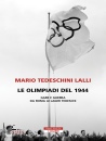 TEDESCHINI LALLI M., Le olimpiadi del 1944, Neri Pozza, Vicenza 2026