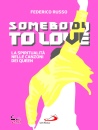immagine di Somebody to love La spiritualit� nelle canzoni ...