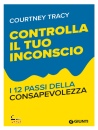 immagine di Controlla il tuo inconscio I 12 passi della ...