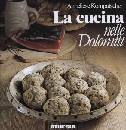 KOMPATSCHER ANNELIES, Cucina nelle Dolomiti