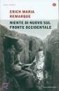 REMARQUE ERICH MARIA, Niente di nuovo sul fronte occidentale