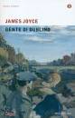 JOYCE JAMES, Gente di Dublino
