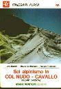 immagine di Sci alpinismo in ColNudo - Cavallo.