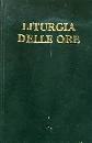 EDITRICE VATICANA, LITURGIA DELLE ORE    VOL.4�