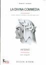 BIGNAMI ERNESTO, La Divina Commedia Inferno (TESTO + ANALISI)