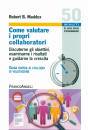 MADDUX ROBERT B., Come valutare i propri collaboratori