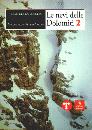 GALLO MAURIZIO, Nevi delle Dolomiti. Vol. 2�