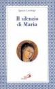 LARRANAGA IGNACIO, Il silenzio di Maria