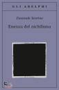 SEVERINO EMANUELE, Essenza del nichilismo